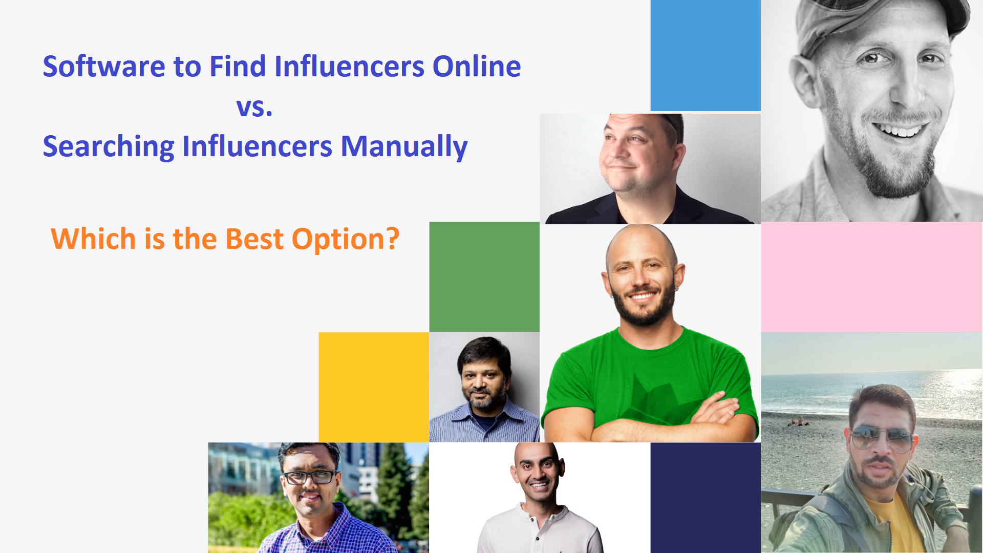 Software to Find Influencers Online vs. Searching for Influencers