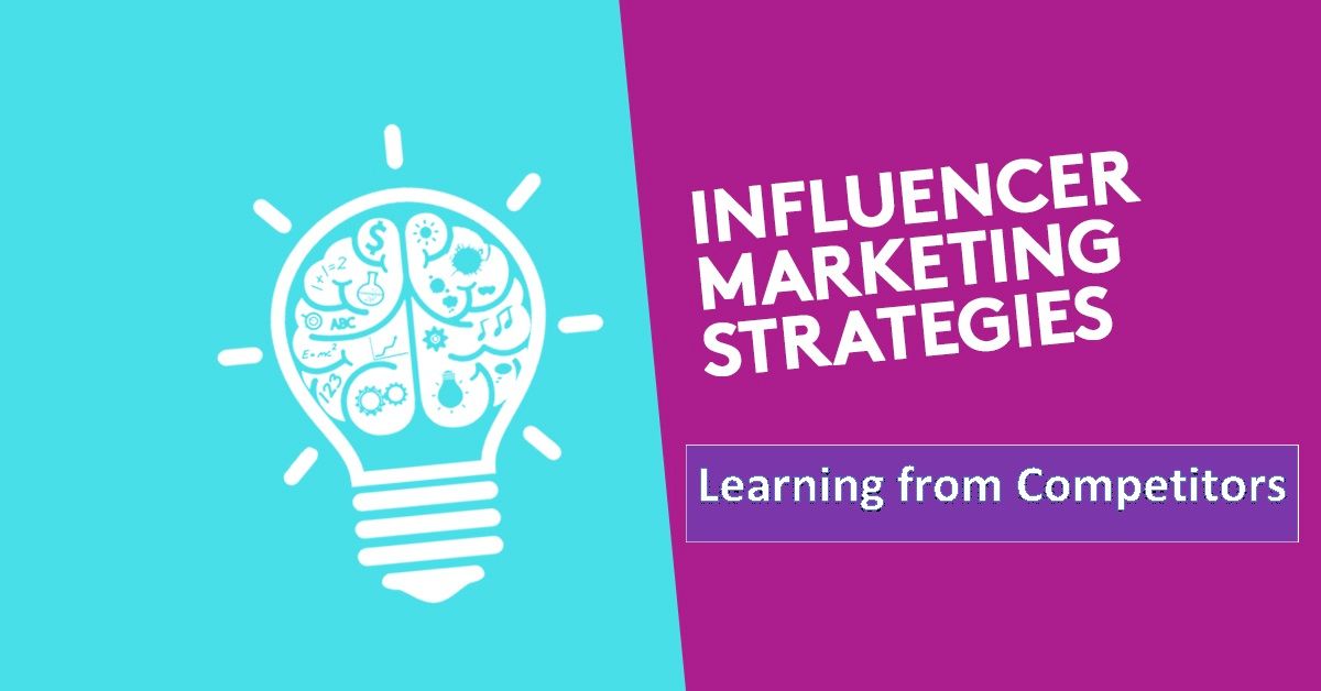 SocialBook Influencer Marketing Automation Software: Influencer Marketing Strategies Your Competitors Could Teach You