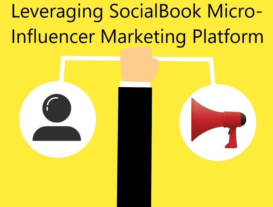 How to Leverage SocialBook Micro-Influencer Marketing Platform to Discover Right Micro-Influencers in Your Niche?