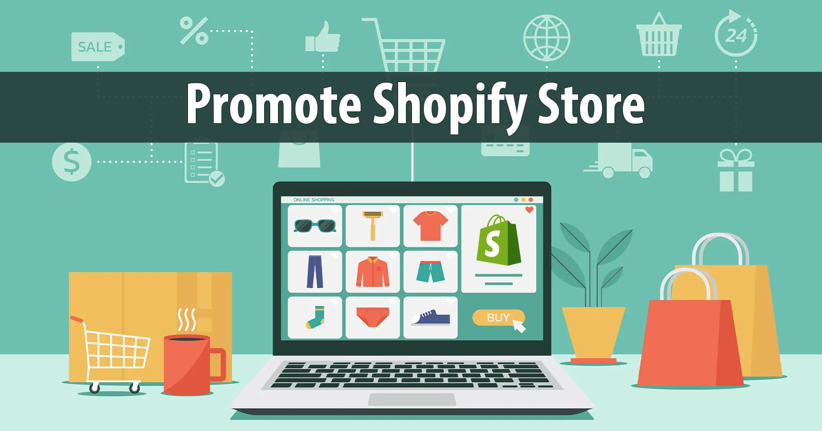 How to Promote Your Shopify Store on a Budget [29 Free Strategies]