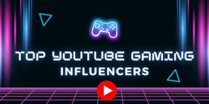 Top 10 Gaming Influencers to Follow in 2026