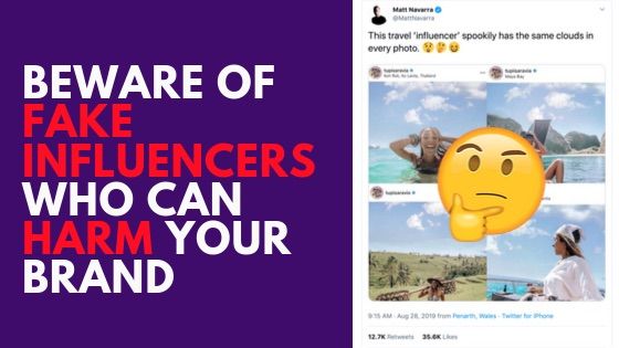 Beware of Fake Influencers Who Can Harm Your Brand