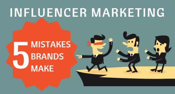 Top 5 Influencer Marketing Mistakes: How to Avoid Them