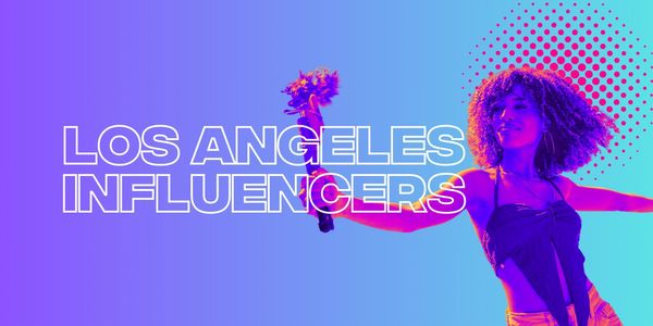 Top 20 Los Angeles Influencers You Should Follow in 2025