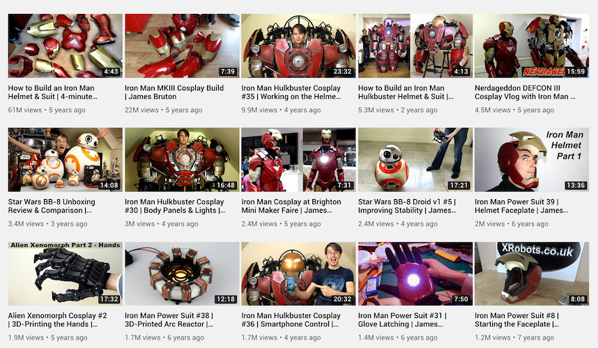 The most popular videos by James are the DIY videos of Iron Man.